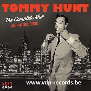 Hunt ,Tommy - The Complete Man : 60's NYC Soul Songs Hunt ,Tommy - The Complete Man : 60's NYC Soul Songs